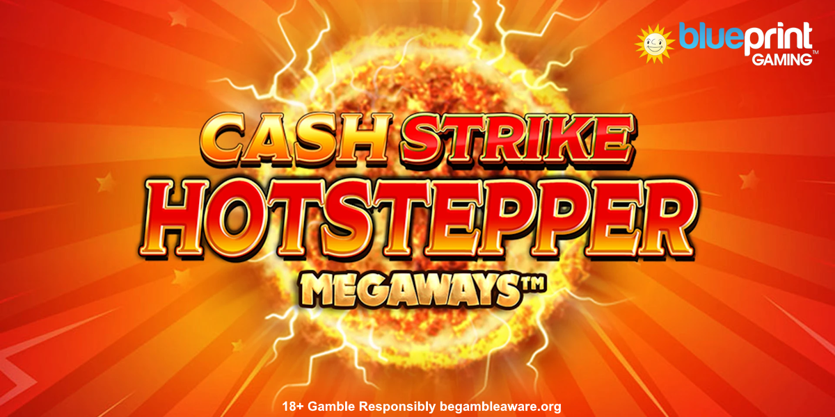 cash strike hotstepper megaways slot