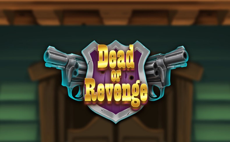 dead or revenge